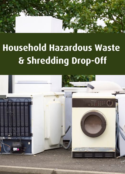 Headline: Household Hazardous Waste and Shredding Drop-Off, Saturday, Sept. 24